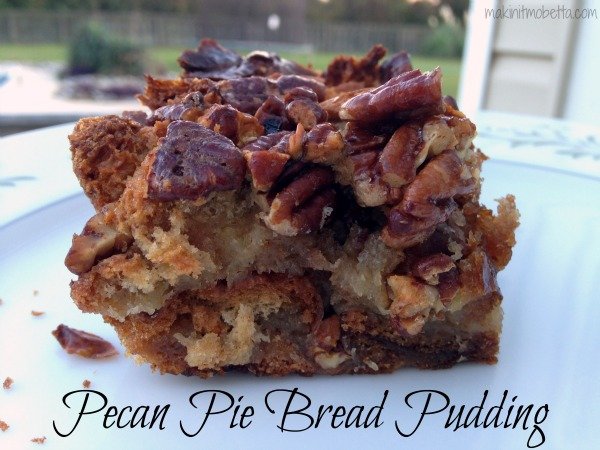 Pecan Pie Bread Pudding